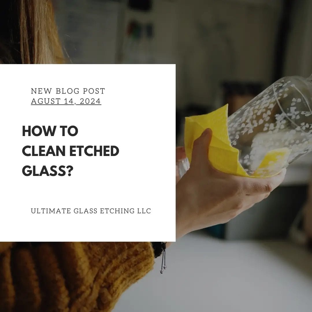 How to Clean Etched Glass